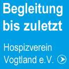 Begleitung bis zuletzt - Hospizverein Vogtland